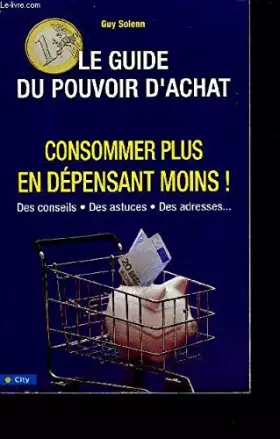 Couverture du produit · Le guide du pouvoir d'achat