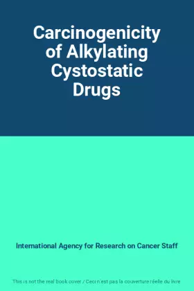 Couverture du produit · Carcinogenicity of Alkylating Cystostatic Drugs