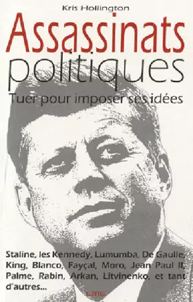 Couverture du produit · Assassinats politiques : Tuer pour imposer ses idées