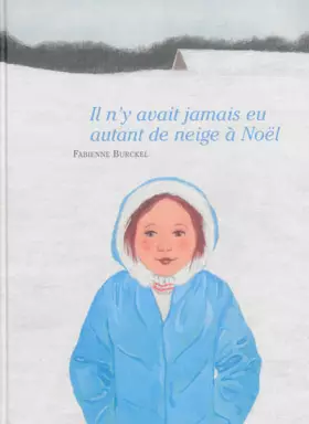 Couverture du produit · Il n'y avait jamais eu autant de neige à Noël