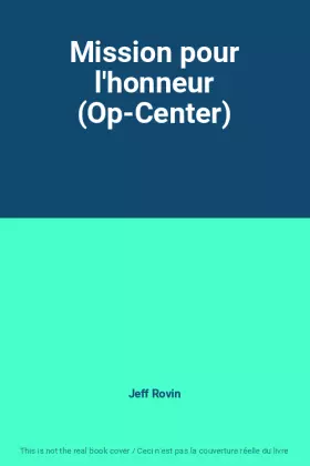 Couverture du produit · Mission pour l'honneur (Op-Center)