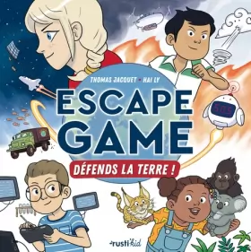 Couverture du produit · Escape game : défends la Terre !