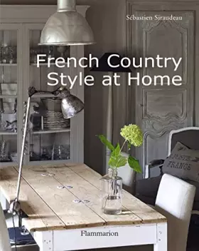 Couverture du produit · FRENCH COUNTRY STYLE AT HOME