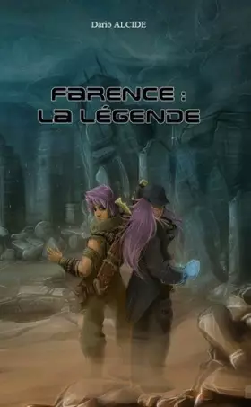Couverture du produit · Farence : la Légende