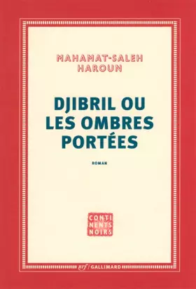 Couverture du produit · Djibril ou Les ombres portées