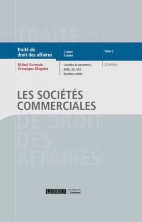 Couverture du produit · LES SOCIETES COMMERCIALES 22EME EDITION: SOCIETES DE PERSONNES SARL, SA, SAS SO CIETES COTEES