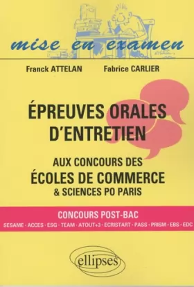 Couverture du produit · Epreuves orales d'entretien aux concours des écoles de commerces & sciences po Paris