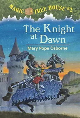 Couverture du produit · Magic Tree House 2: The Knight at Dawn