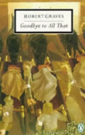 Couverture du produit · Goodbye to All That (Twentieth Century Classics)