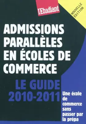 Couverture du produit · Le guide des admissions parallèles en écoles de commerce