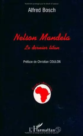 Couverture du produit · Nelson Mandela: Le dernier titan