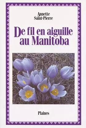 Couverture du produit · De Fil en Aiguille au Manitoba