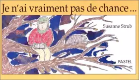 Couverture du produit · Je n'ai vraiment pas de chance