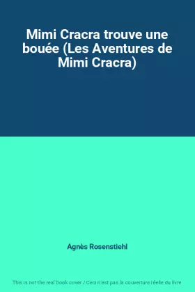 Couverture du produit · Mimi Cracra trouve une bouée (Les Aventures de Mimi Cracra)
