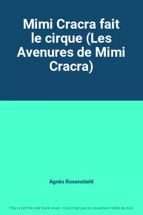 Couverture du produit · Mimi Cracra fait le cirque (Les Avenures de Mimi Cracra)