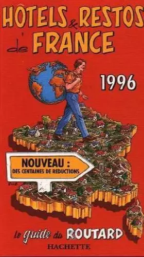Couverture du produit · GUI. ROUT. HOTELS ET RESTOS DE FRANCE 96