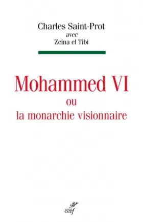 Couverture du produit · Mohammed VI ou la monarchie visionnaire