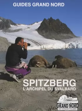 Couverture du produit · Spitzberg : L'archipel du Svalbard