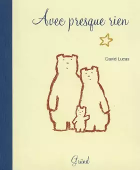 Couverture du produit · AVEC PRESQUE RIEN