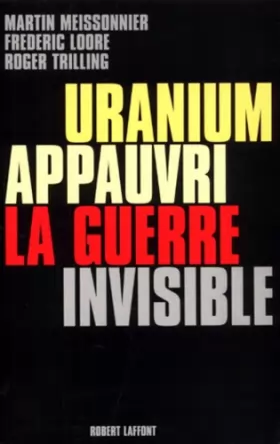 Couverture du produit · Uranium appauvri, la guerre invisible