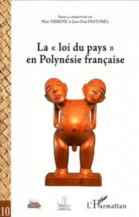 Couverture du produit · La loi du pays" en Polynésie française"
