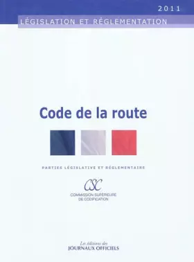 Couverture du produit · Code de la route n 20017 2011 - Parties législative et réglementaire