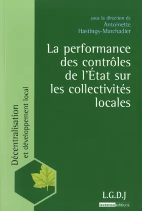 Couverture du produit · La performance des contrôle de l'Etat sur les collectivité locales