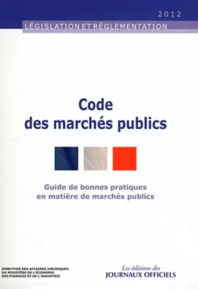 Couverture du produit · Code des marchés publics (Edition 2012)