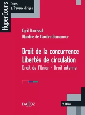 Couverture du produit · Droit de la concurrence - Libertés de circulation - 4e éd.: HyperCours
