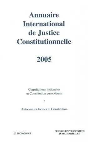 Couverture du produit · Annuaire International de Justice Constitutionnelle : Tome 21
