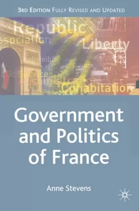 Couverture du produit · The Government and Politics of France, Third Edition