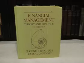 Couverture du produit · Brigham Financial Manmt:Theory/Practice 6e