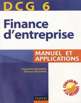 Couverture du produit · Finance d'entreprise DCG6 : Manuel et applications