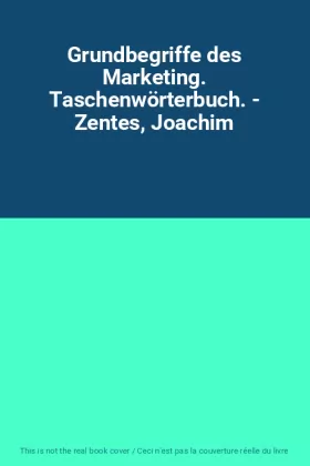 Couverture du produit · Grundbegriffe des Marketing. Taschenwörterbuch. - Zentes, Joachim