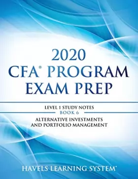 Couverture du produit · 2020 CFA Program Exam Prep Level 1: 2020 CFA Level 1, Book 6: Alternative Investments and Portfolio Management