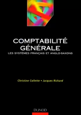 Couverture du produit · Comptabilité générale : Les systèmes français et anglo-saxons