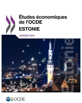 Couverture du produit · Études économiques de l'Ocde : Estonie 2015: Edition 2015