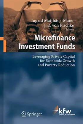 Couverture du produit · Microfinance Investment Funds: Leveraging Private Capital for Economic Growth and Poverty Reduction