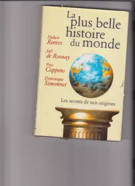 Couverture du produit · La Plus Belle Histoire du Monde/The Most Beautiful Story in the World: Les secrets de nos origines