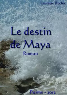 Couverture du produit · LE DESTIN DE MAYA