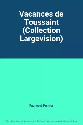 Couverture du produit · Vacances de Toussaint (Collection Largevision)