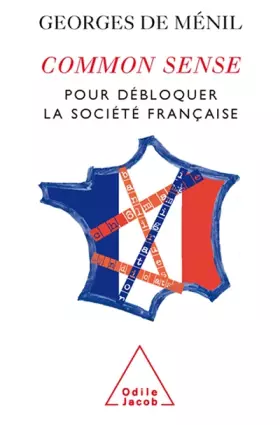 Couverture du produit · Common Sense : Pour débloquer la société française