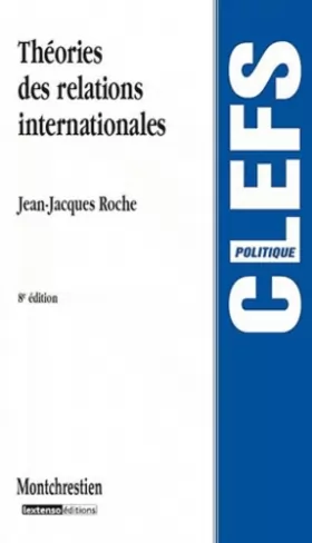 Couverture du produit · Théorie des relations internationales 8ème édition