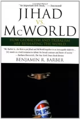 Couverture du produit · Jihad vs. McWorld: Terrorism's Challenge to Democracy
