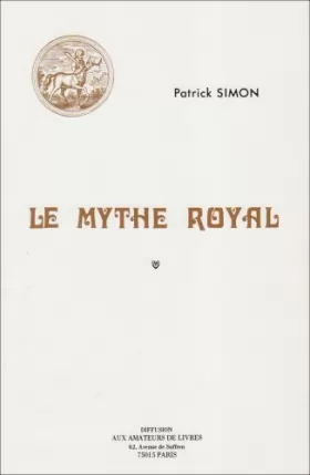 Couverture du produit · Le Mythe royal
