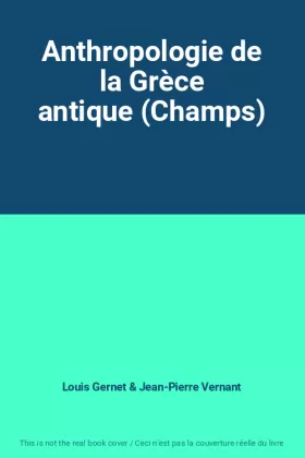 Couverture du produit · Anthropologie de la Grèce antique (Champs)