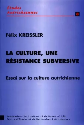 Couverture du produit · La culture : une résistance subversive