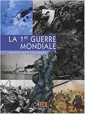 Couverture du produit · La 1ere guerre mondiale