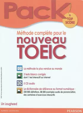 Couverture du produit · Méthode complète pour le nouveau TOEIC, Pack Top Score : le livre + 5 CD audio + le dictionnaire de référence au format numériq