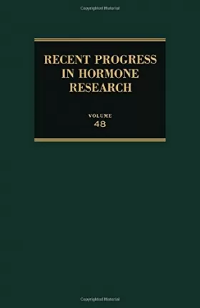 Couverture du produit · Recent Progress in Hormone Research: Proceedings of the 1991 Laurentian Hormone Conference